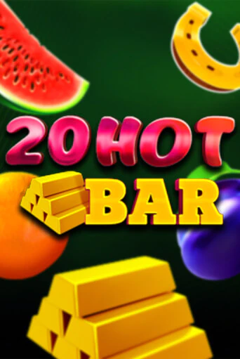 Играй в 20 Hot Bar онлайн без регистрации | Азино Три Топора