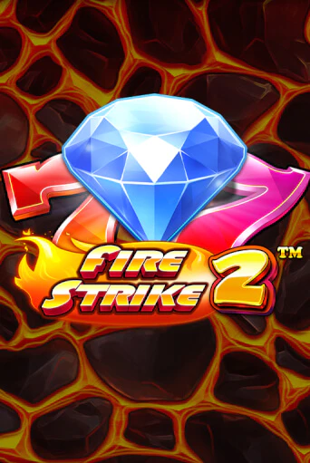 Играй в Fire Strike 2 онлайн без регистрации | Азино Три Топора