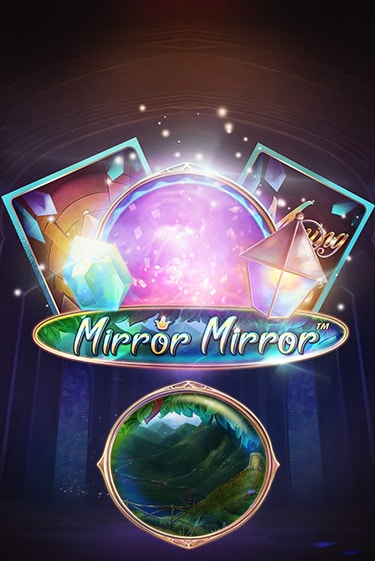 Играй в Fairytale Legends: Mirror Mirror онлайн без регистрации | Азино Три Топора